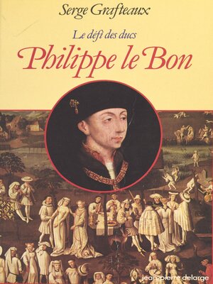 cover image of Philippe le Bon